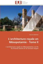 L Architecture Royale En M sopotamie - Tome II af Abdulhak-H