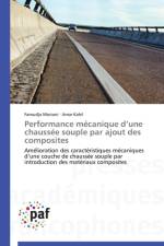 Performance Mecanique D Une Chaussee Souple Par Ajout Des Composites af Collectif