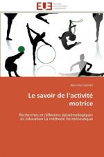 Le Savoir de L Activit Motrice af Caumeil-J