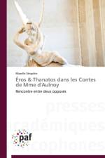 Eros Thanatos Dans Les Contes de Mme d'Aulnoy af Seraphin-M