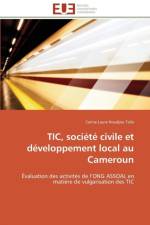 Tic, Soci t Civile Et D veloppement Local Au Cameroun af Talla-C