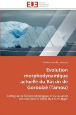 Evolution Morphodynamique Actuelle Du Bassin de Gorouiz (Tamou) af Mamane-H