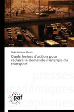Quels Leviers d'Action Pour Reduire La Demande d'Energie Du Transport af Sentenac-Chemin-E