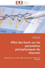 Effet Des Liants Sur Les Param tres Petrophysiques Du R servoir af Collectif