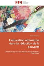 L ducation Alternative Dans La R duction de la Pauvret af Azangoun-F