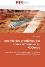 Analyse Des Probl mes Des Mines Artisanales En Rdcongo af Mvumbi-W