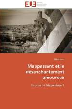 Maupassant Et Le D senchantement Amoureux af Beets-M