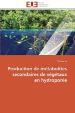 Production de M tabolites Secondaires de V g taux En Hydroponie af Vu-T