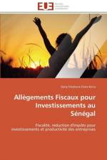 All gements Fiscaux Pour Investissements Au S n gal af Keita-D