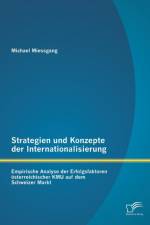 Strategien und Konzepte der Internationalisierung af Michael Miessgang
