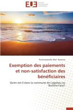 Exemption Des Paiements Et Non-Satisfaction Des B n ficiaires af Nanema-P