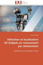 D tection Et Localisation 3D d'Objets En Mouvement Par St r ovision af Fakhfakh-N