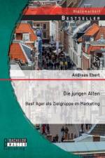 Die jungen Alten af Dr Andreas (Avrdc) Ebert