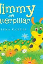 Jimmy the Caterpillar af Helena Carter