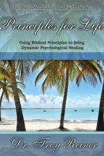 Principles for Life af Troy Reiner