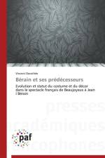 Berain Et Ses Predecesseurs af Dorothee-V
