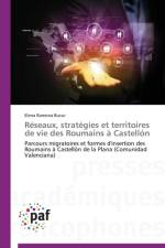 Reseaux, Strategies Et Territoires de Vie Des Roumains A Castellon af Bucur-E
