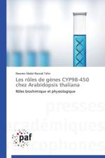 Les Roles de Genes Cyp98-450 Chez Arabidopsis Thaliana af Tahir-N