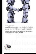 Architecture de Controle Hybride Pour Les Systemes Multi-Robots af Benzerrouk-A