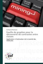 Fouille de Graphes Pour La Decouverte de Contrastes Entre Classes af Poezevara-G