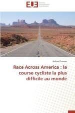 Race Across America: La Course Cycliste La Plus Difficile Au Monde af Pruneau-J
