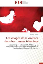 Les Visages de la Violence Dans Les Romans Tchadiens af Taoussi-B