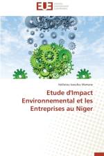 Etude d'Impact Environnemental Et Les Entreprises Au Niger af Mamane-H