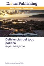 Deficiencias del todo politico af Basilio Armando Lezama Mata