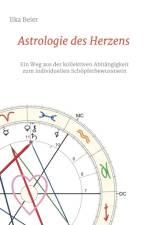 Astrologie Des Herzens af Ilka Beier
