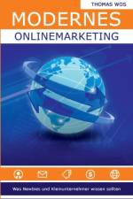 Modernes Onlinemarketing af Thomas Wos