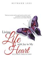 Living Life with Joy in My Heart af Ruthann Lees