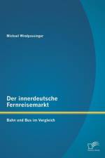 innerdeutsche Fernreisemarkt af Michael Windpassinger