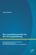 Investitionsmodell fur die Vorsorgewohnung af Gregor Waltner