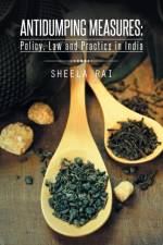 Antidumping Measures af Sheela (Hidayatullah National Law University India) Rai