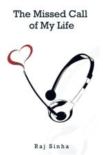 Missed Call of My Life af Raj Sinha