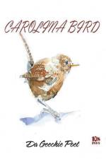 Carolina Bird af Da Geechie Poet