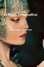 Hada Seropositiva af Óscar Legua Ychillumpa