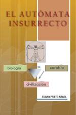 Automata Insurrecto af Edgar Prieto Nagel