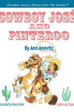 Cowboy Jose and Pinteroo af Ann Anovitz