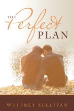 Perfect Plan af Whitney Sullivan