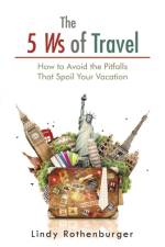 5 Ws of Travel af Lindy Rothenburger