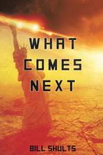 What Comes Next af Bill Shults