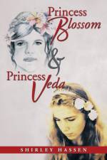 Princess Blossom & Princess Veda af Shirley Hassen