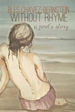 Without Rhyme af Bles Chavez Bernstein