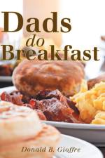Dads Do Breakfast af Donald B Gioffre