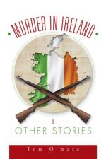 Murder in Ireland & Other Stories af Tom O'mara