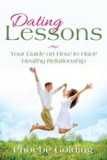 Dating Lessons af Phoebe Golding