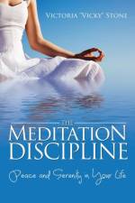 Meditation Discipline af Victoria Vicky Stone