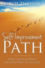 Self-Improvement Path af Virgil Timothy