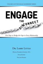 Engage the Disconnect af Dr Larry Little